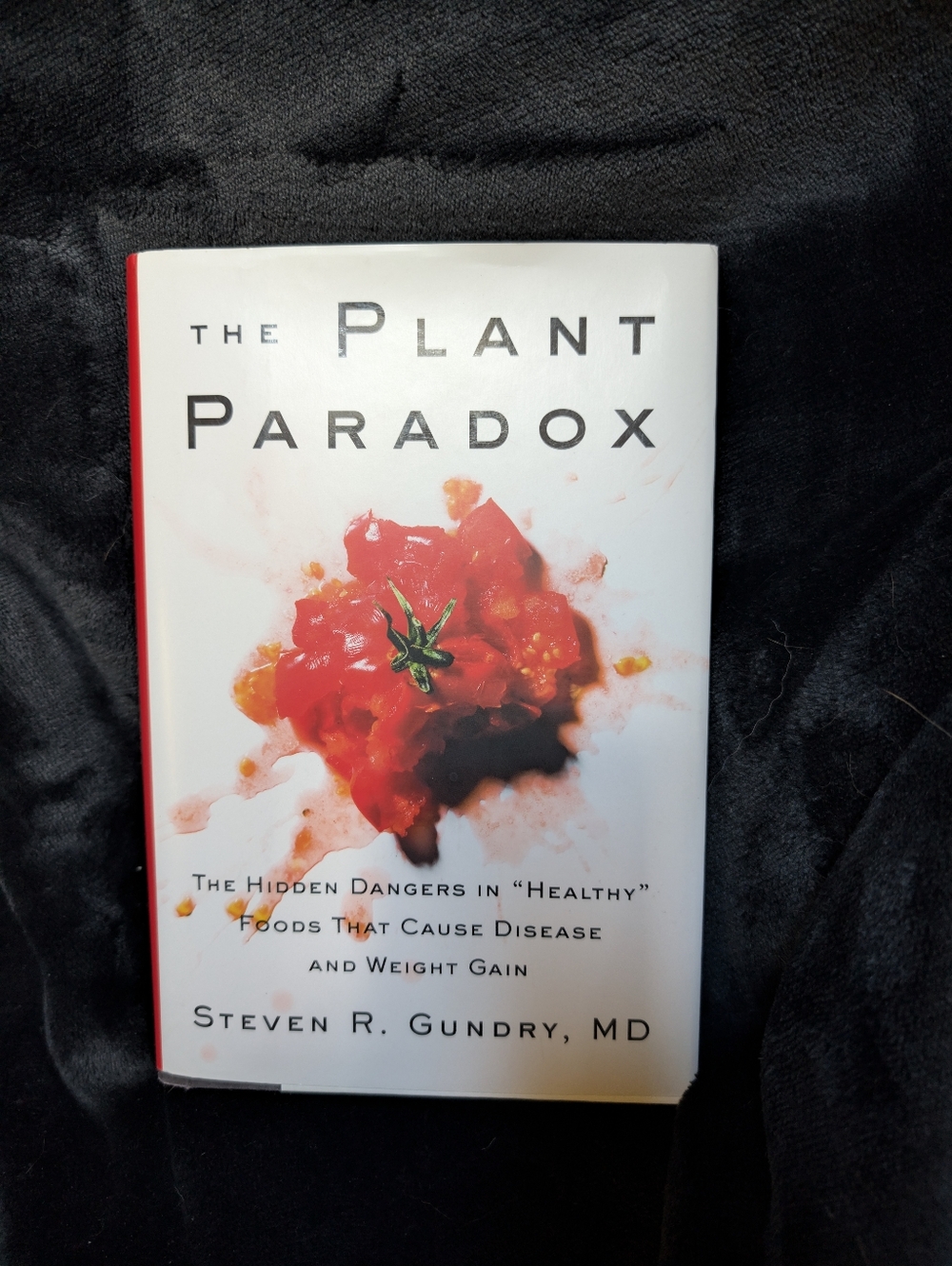 The Plant Paradox By Steven R. Gundry